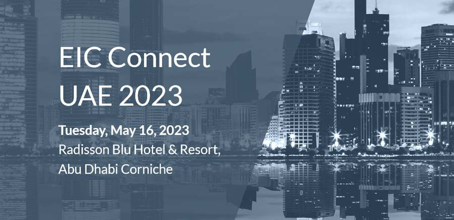 EIC’s Connect 2023 Highlights Business Opportunities in the UAE