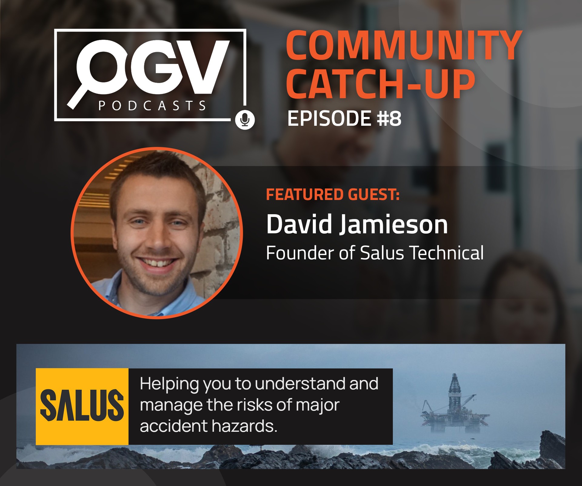 Risk management software and technical safety support for the energy industry with David Jamieson from Salus Technical