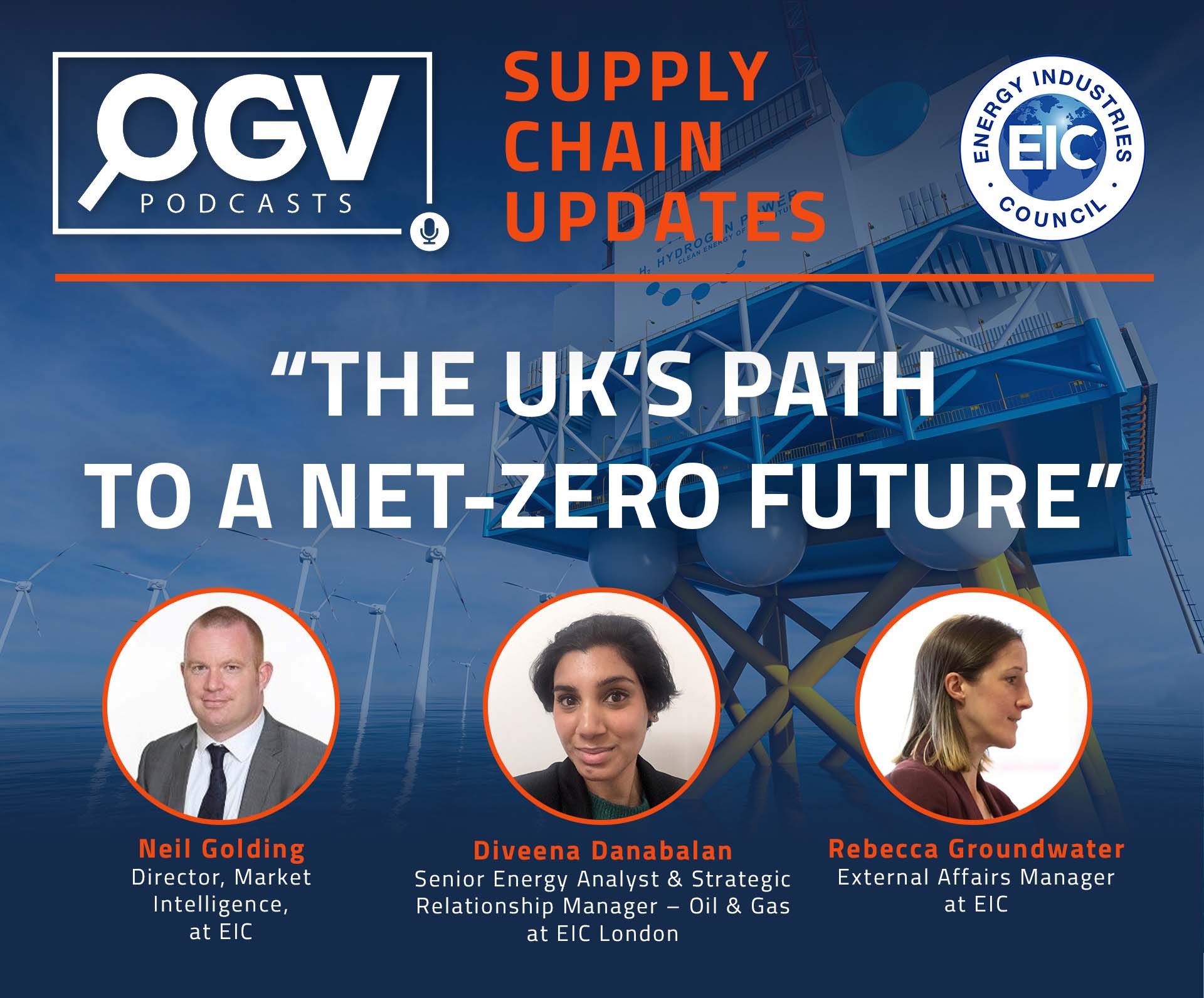 "The UK's Path to a Net-Zero Future" EIC Supply Chain Updates