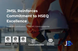 JMSL reinforces commitment to health, safety, quality and environmental standards